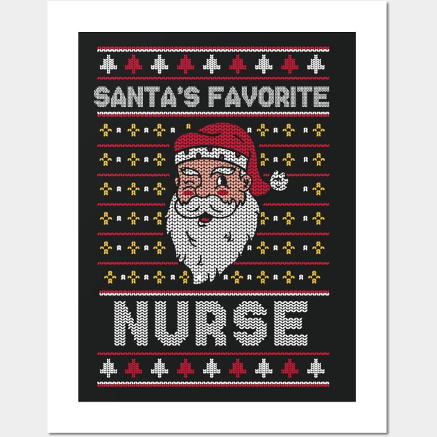 Santa's Favorite Nurse // Funny Ugly Christmas Sweater // Registered Nurse Holiday Xmas Wall Art by Now Boarding